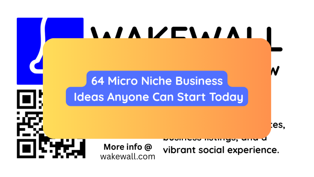 64 Micro Niche Business Ideas Anyone Can Start Today