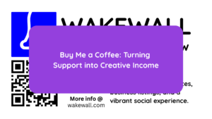 Buy Me a Coffee Turning Support into Creative Income