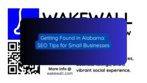 Getting Found in Alabama SEO Tips for Small Businesses