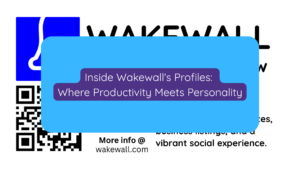 Inside Wakewall's Profiles Where Productivity Meets Personality