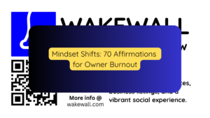 Mindset Shifts 70 Affirmations for Owner Burnout