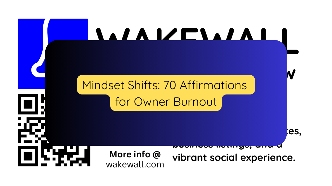 Mindset Shifts 70 Affirmations for Owner Burnout