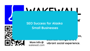 SEO Success for Alaska Small Businesses