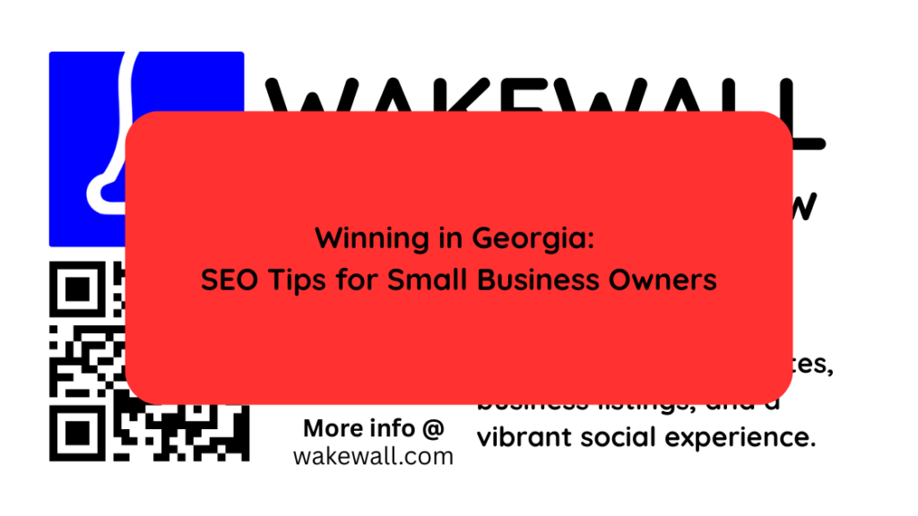 Winning in Georgia SEO Tips for Small Business Owners