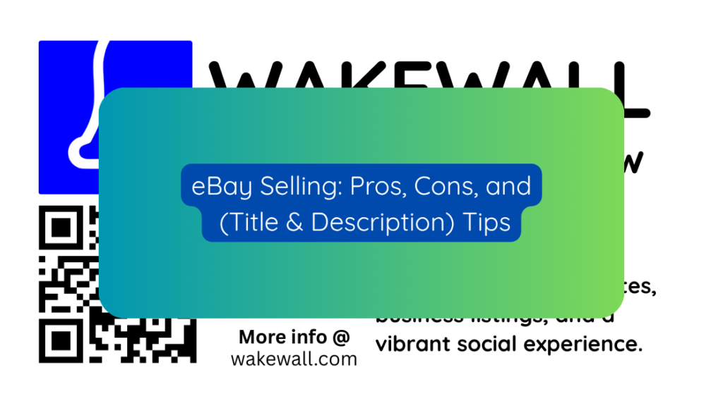 eBay Selling Pros, Cons, and (Title & Description) Tips