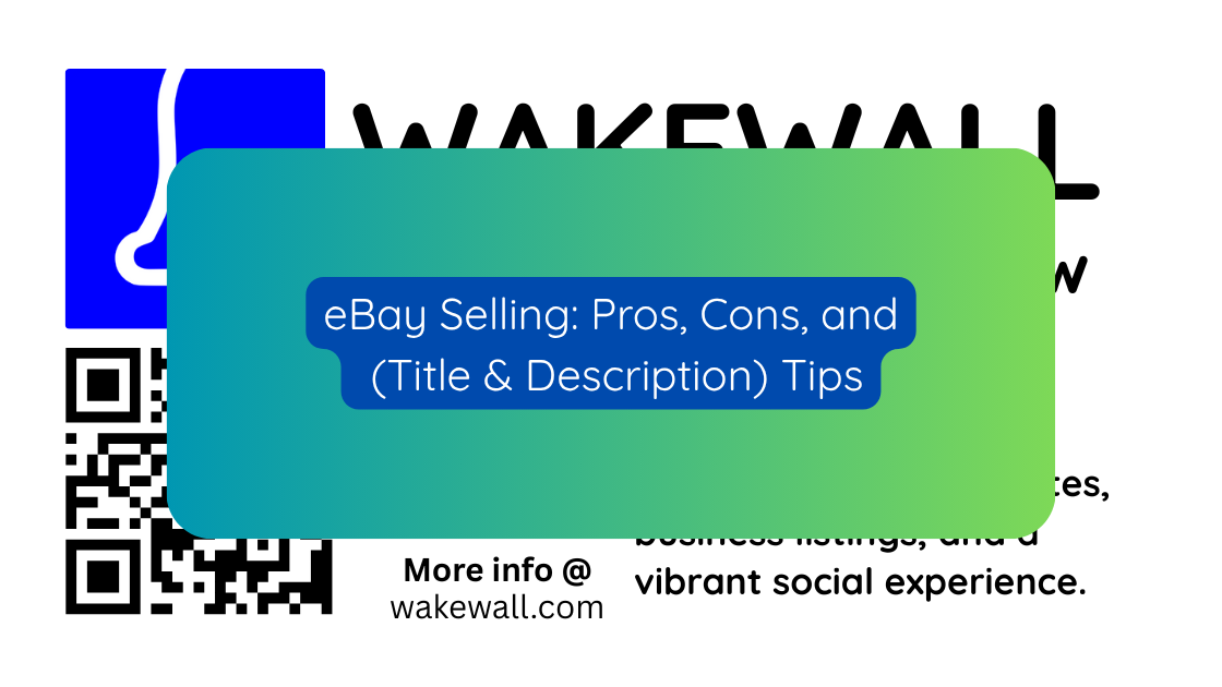 eBay Selling Pros, Cons, and (Title & Description) Tips