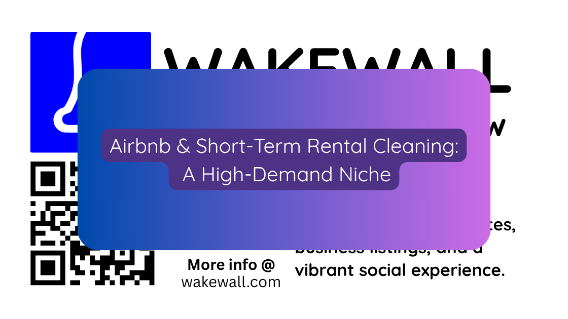 Airbnb & Short-Term Rental Cleaning A High-Demand Niche