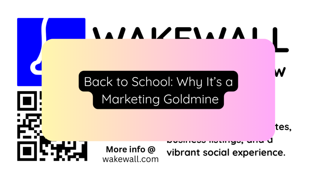 Back to School Why It’s a Marketing Goldmine