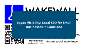 Bayou Visibility Local SEO for Small Businesses in Louisiana