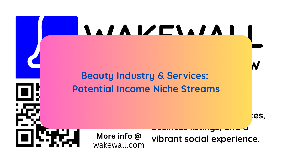 Beauty Industry & Services Potential Income Niche Streams