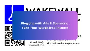 Blogging with Ads & Sponsors Turn Your Words into Income