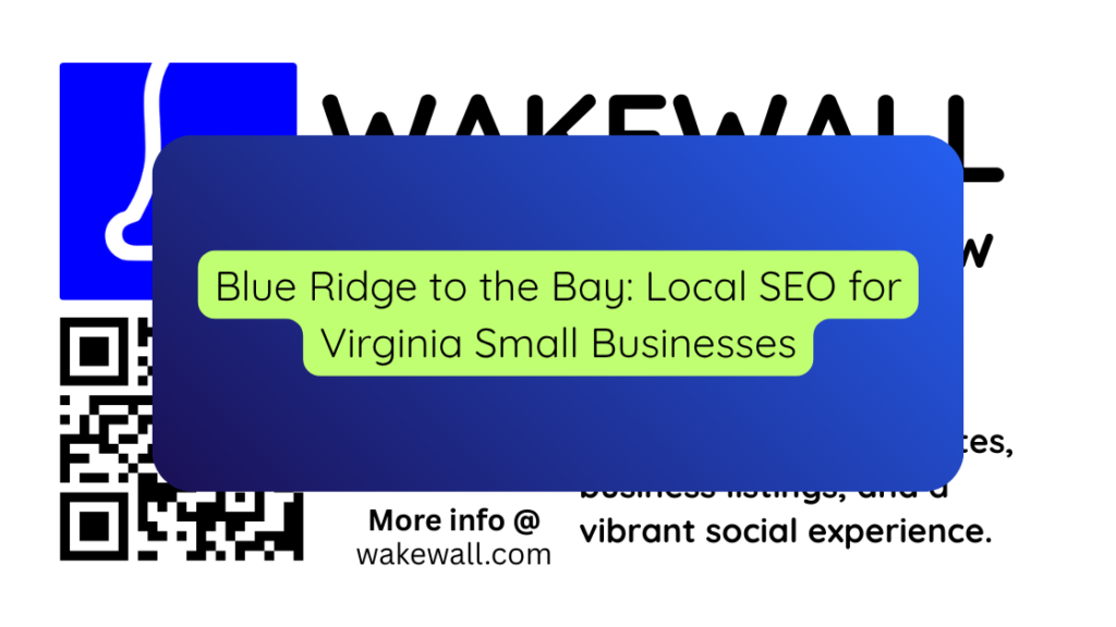 Blue Ridge to the Bay Local SEO for Virginia Small Businesses