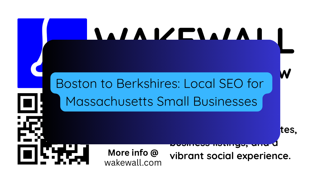 Boston to Berkshires Local SEO for Massachusetts Small Businesses