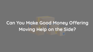 Absolutely. Whether you're strong, own a truck, or just have time on weekends, moving help is one of the simplest and most profitable local side hustles you can start today. People move year-round and constantly need help lifting, loading, and transporting their stuff—without paying full-service moving company rates.