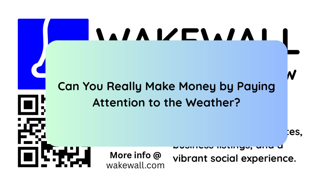 Can You Really Make Money by Paying Attention to the Weather