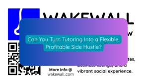 Can You Turn Tutoring Into a Flexible, Profitable Side Hustle