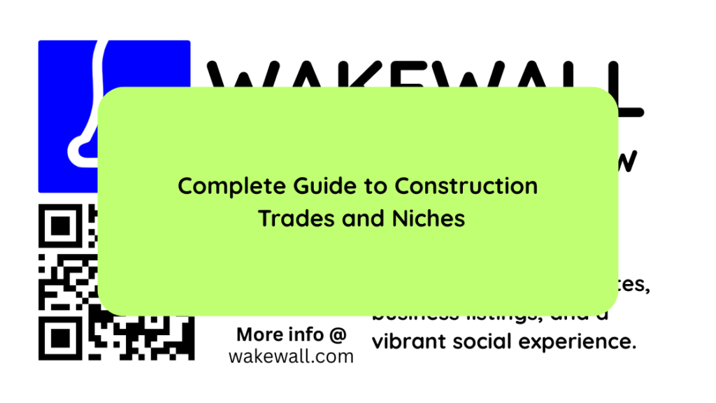 Complete Guide to Construction Trades and Niches