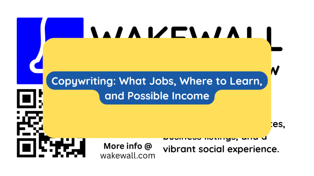 Copywriting What Jobs, Where to Learn, and Possible Income