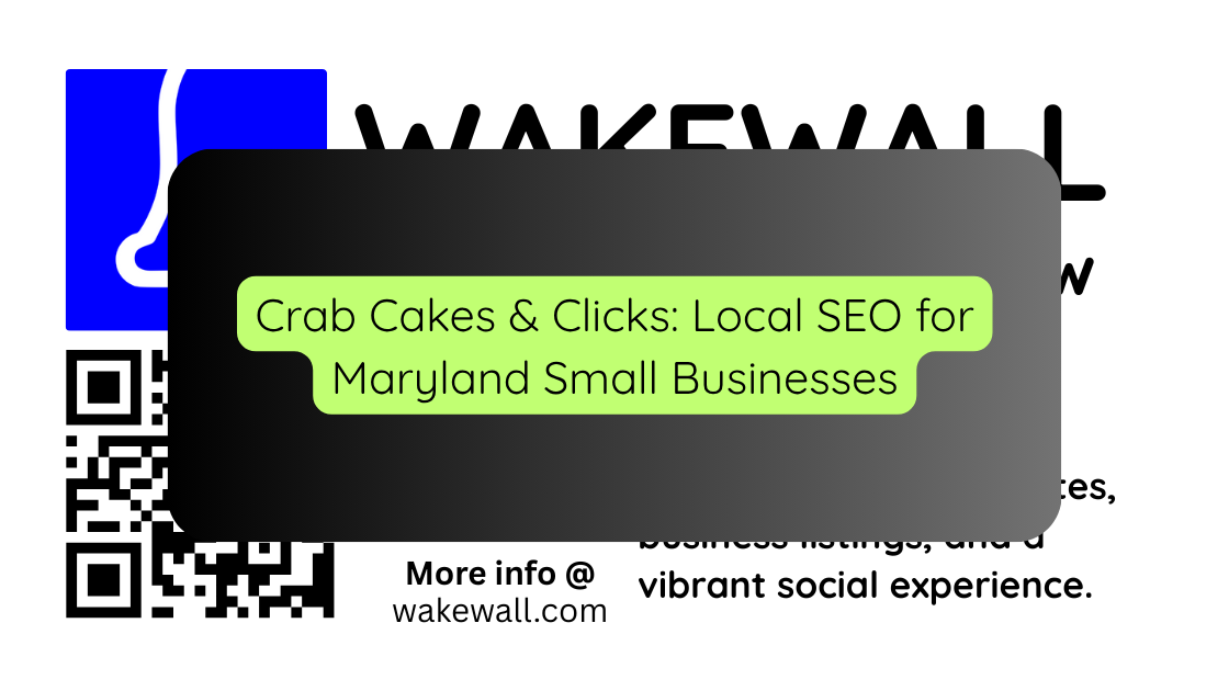 Crab Cakes & Clicks Local SEO for Maryland Small Businesses