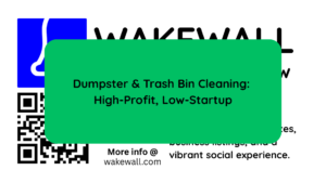 Dumpster & Trash Bin Cleaning High-Profit, Low-Startup