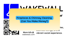 Fireplaces & Chimney Cleaning (Can You Make Money)