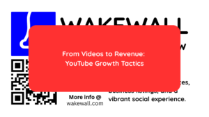 From Videos to Revenue YouTube Growth Tactics