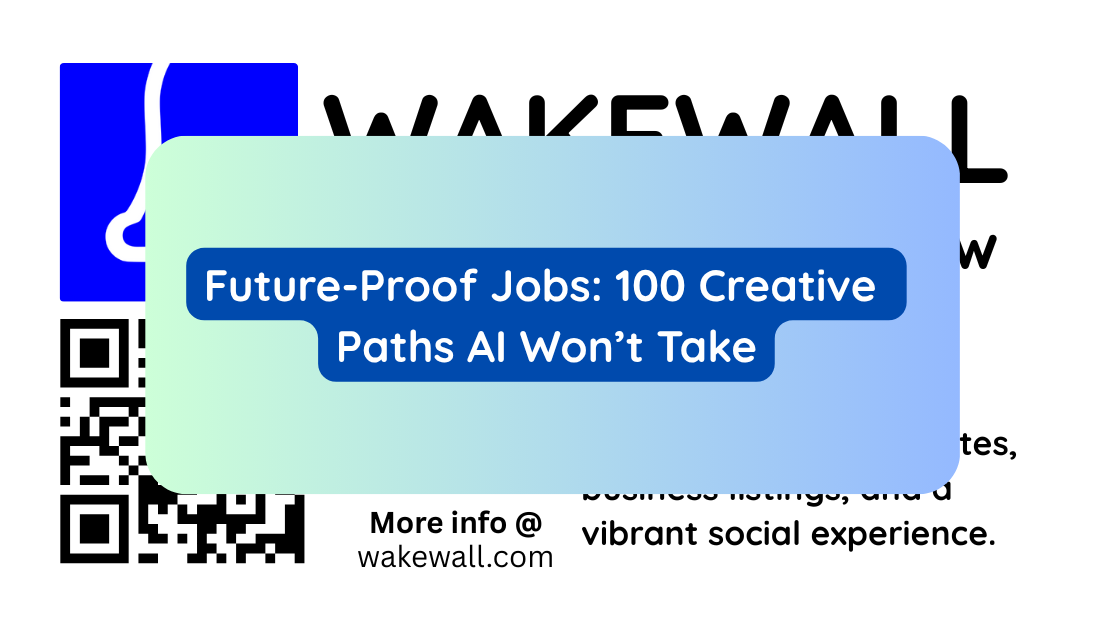 Future-Proof Jobs 100 Creative Paths AI Won’t Take