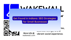 Get Found in Indiana SEO Strategies for Small Businesses