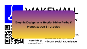 Graphic Design as a Hustle Niche Paths & Monetization Strategies