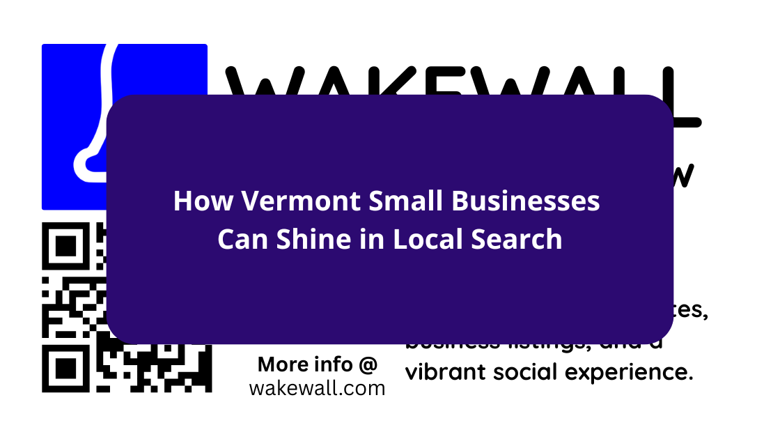 How Vermont Small Businesses Can Shine in Local Search
