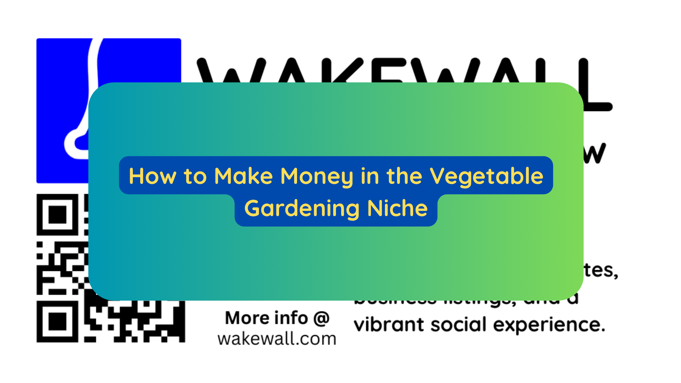 How to Make Money in the Vegetable Gardening Niche
