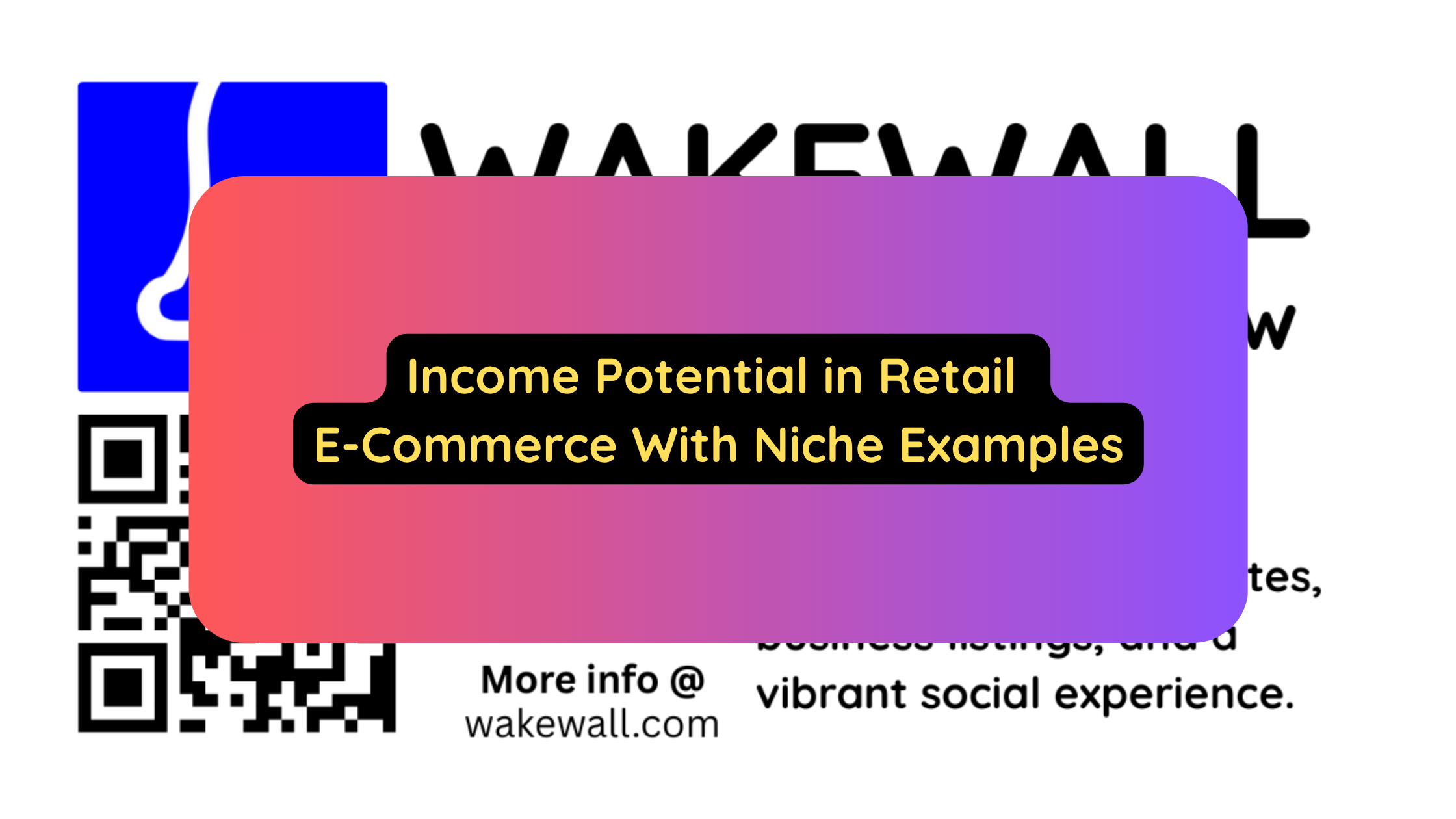 Income Potential in Retail E-Commerce With Niche Examples