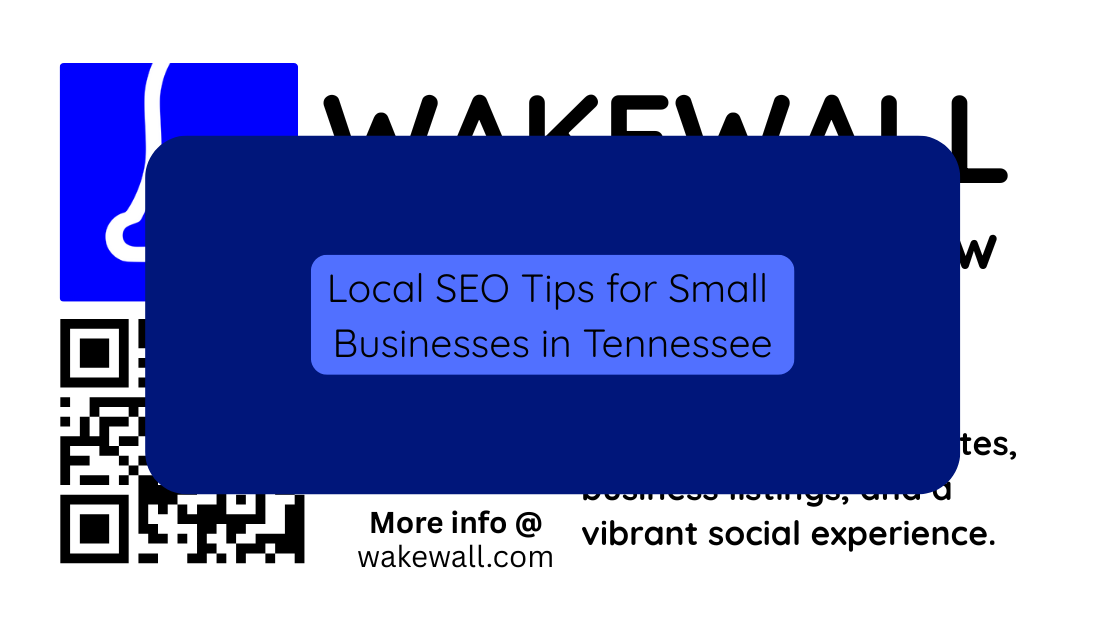 Local SEO Tips for Small Businesses in Tennessee