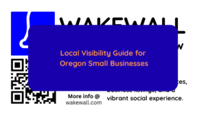 Local Visibility Guide for Oregon Small Businesses