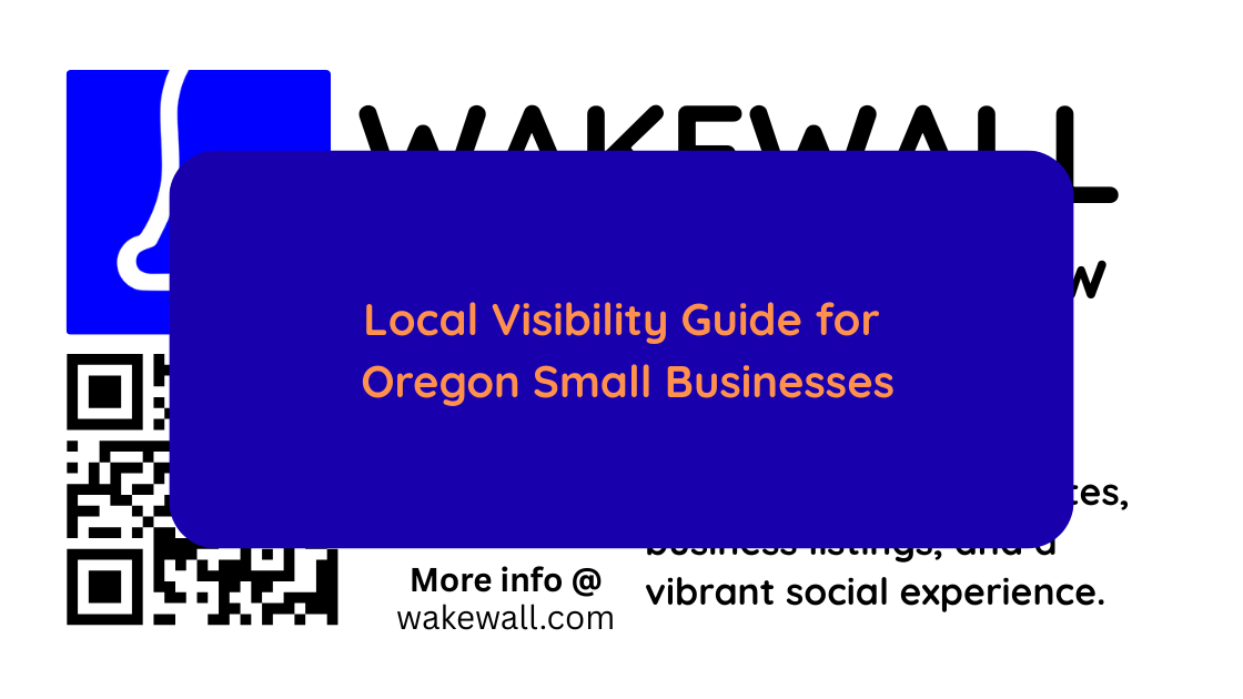 Local Visibility Guide for Oregon Small Businesses