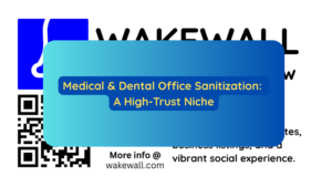 Medical & Dental Office Sanitization A High-Trust Niche