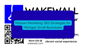 Motown Marketing SEO Strategies for Michigan Small Businesses