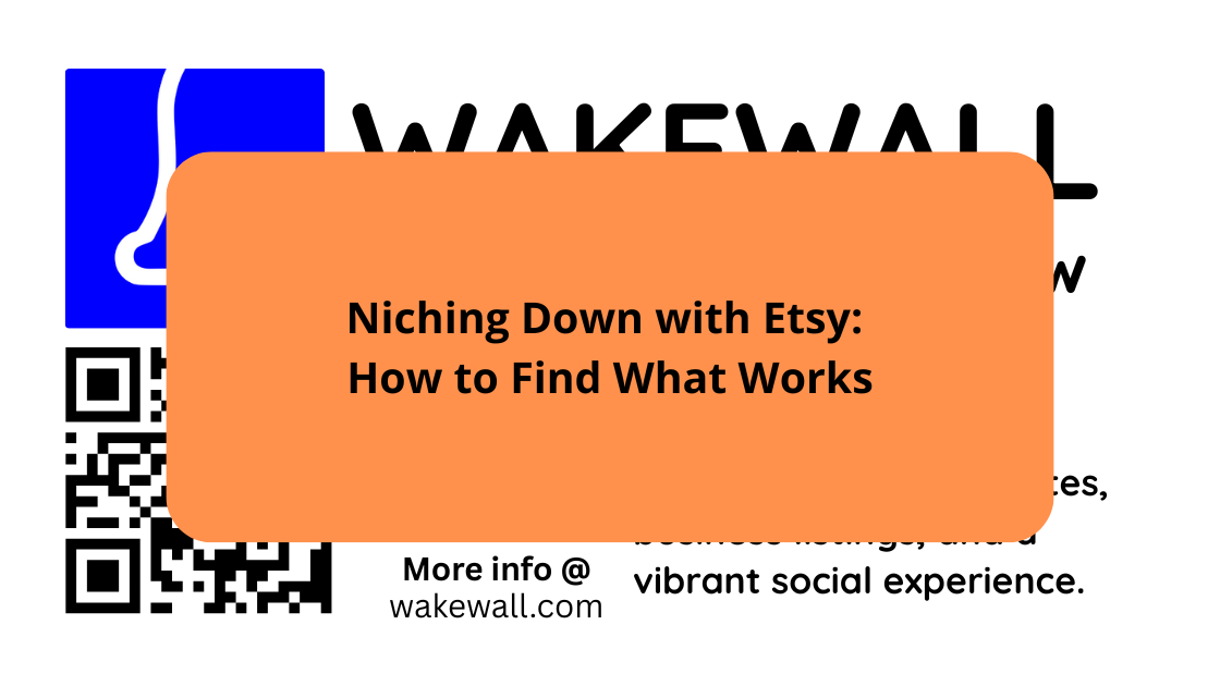 Niching Down with Etsy How to Find What Works