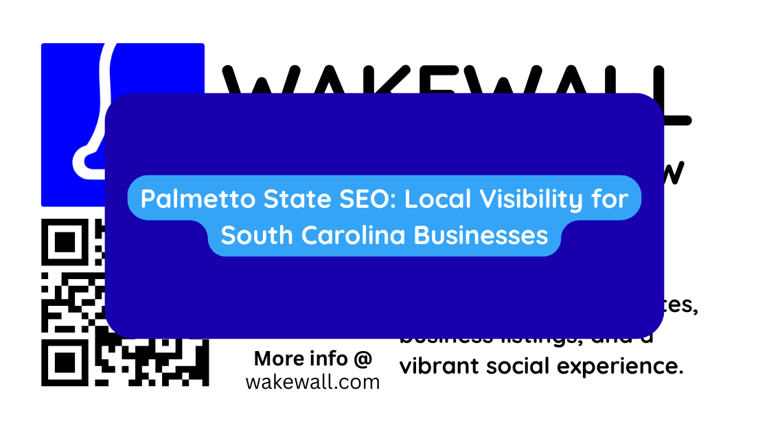 Palmetto State SEO Local Visibility for South Carolina Businesses