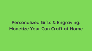 In an age of mass production, personalization sells. Whether it’s a name etched on a keychain, a custom quote engraved into wood, or a hand-painted mug, personalized gifts connect emotionally—making them perfect for selling, gifting, and scaling into a creative hustle.