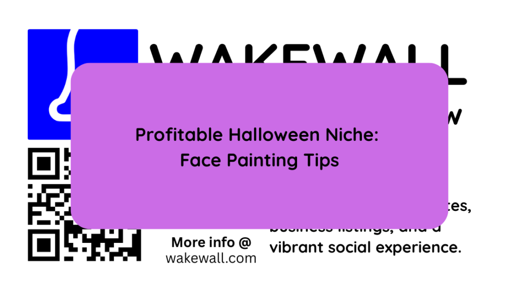 Profitable Halloween Niche Face Painting Tips
