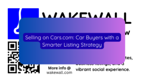 Selling on Cars.com Car Buyers with a Smarter Listing Strategy