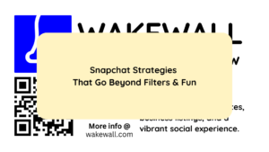 Snapchat Strategies That Go Beyond Filters & Fun