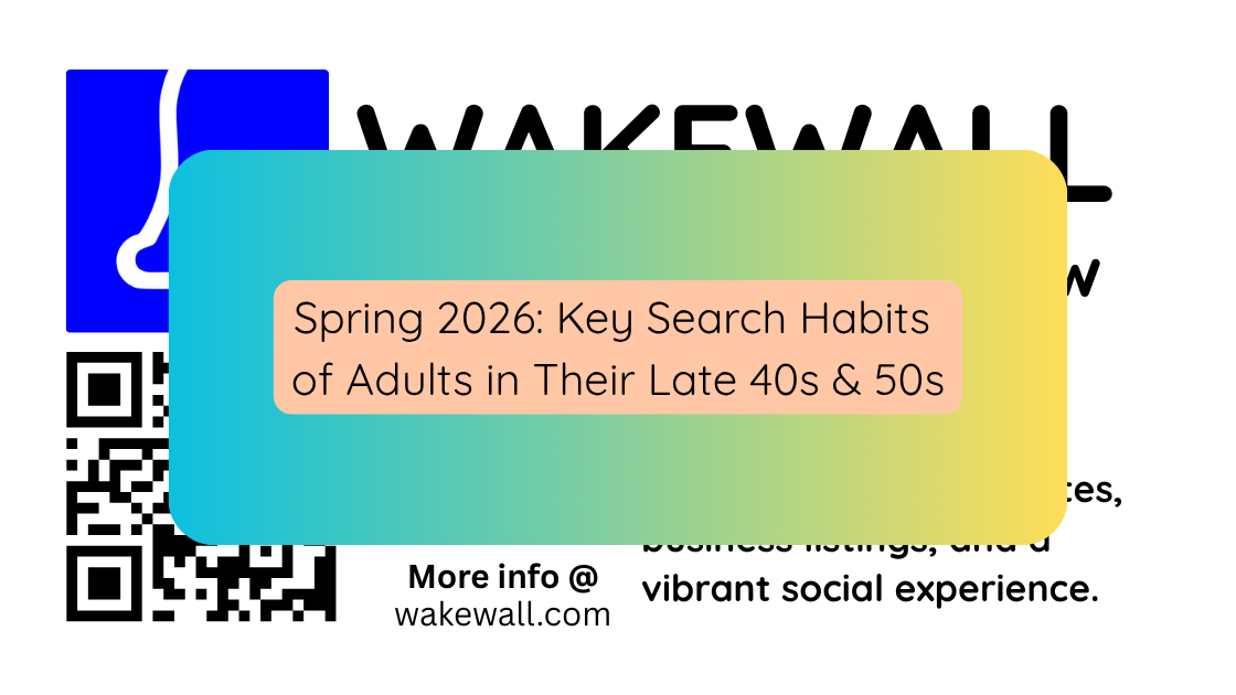 Spring 2025 Key Search Habits of Adults in Their Late 40s & 50s