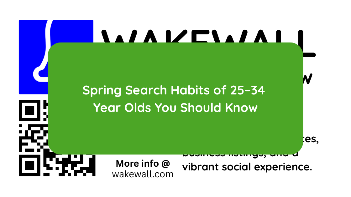 Spring Search Habits of 25–34 Year Olds You Should Know