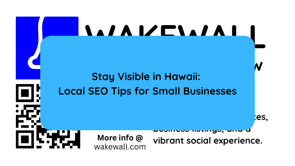 Stay Visible in Hawaii Local SEO Tips for Small Businesses