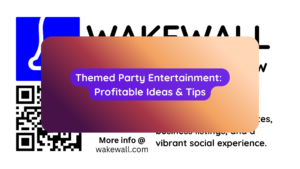 Themed Party Entertainment Profitable Ideas & Tips