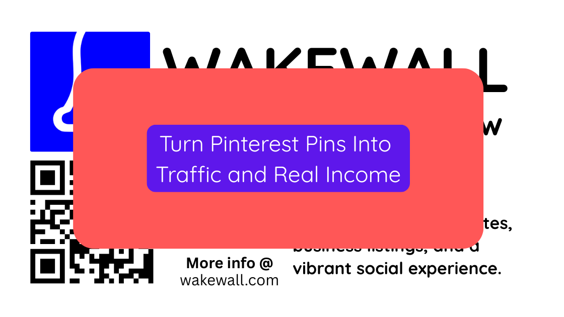 Turn Pinterest Pins Into Traffic and Real Income