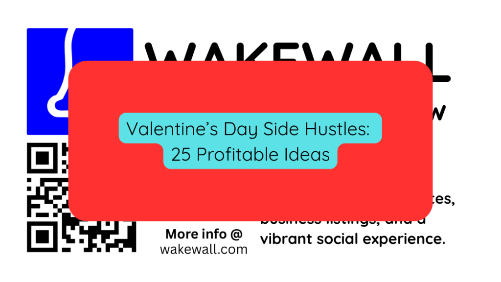 Valentine’s Day Side Hustles 25 Profitable Ideas