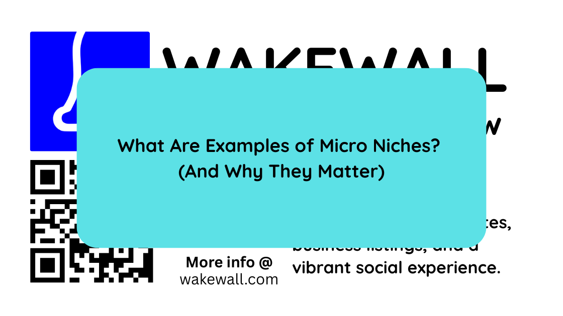 What Are Examples of Micro Niches (And Why They Matter)